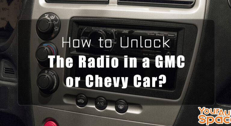 How To Unlock The Radio In A Gmc Or Chevy Car